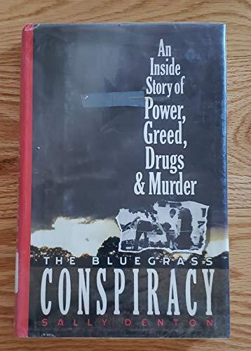 The Bluegrass Conspiracy: An Inside Story of Power, Greed, Drugs, and Murder Cover