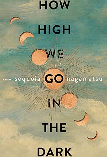 How High We Go in the Dark: A Novel Cover