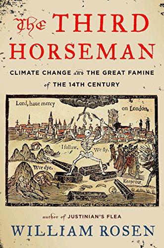 The Third Horseman: Climate Change and the Great Famine of the 14th Century Cover