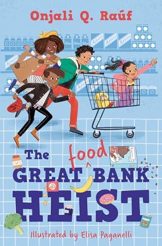 The Great (Food) Bank Heist Cover