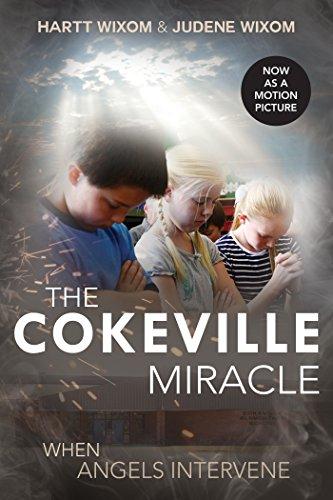The Cokeville Miracle: When Angels Intervene Cover