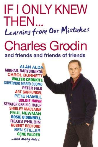 If I Only Knew Then...: Learning from Our Mistakes Cover