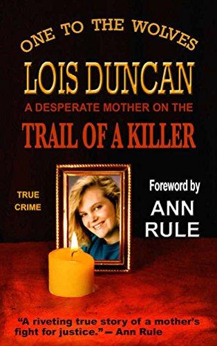 One to the Wolves, On the Trail of a Killer Cover