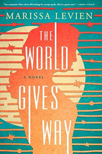 The World Gives Way: A Novel Cover
