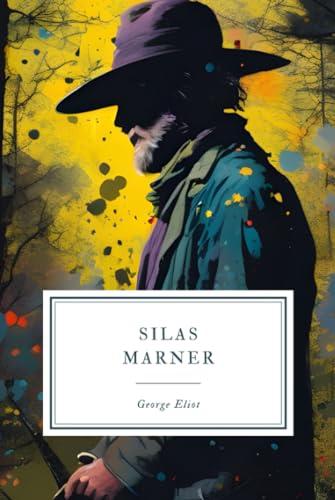 Silas Marner: The Weaver of Raveloe Cover