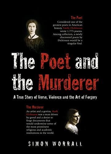 The Poet and the Murderer: A True Story of Verse, Violence and the Art of Forgery Cover