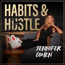 Habits and Hustle