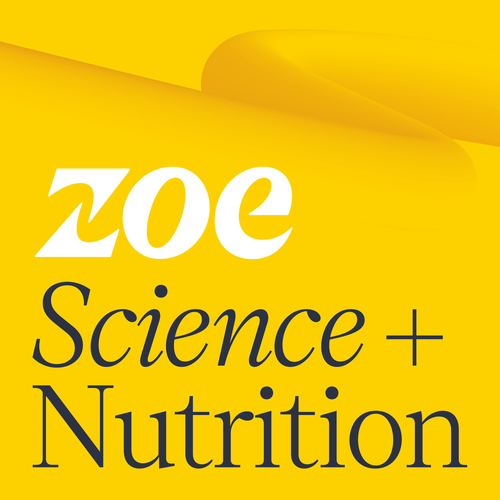 ZOE Science &amp; Nutrition
